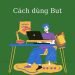But Là Gì ? Hiểu Ngay Cách Dùng But Trong Tiếng Anh