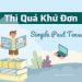 Thì quá khứ đơn trong Tiếng Anh