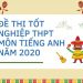 Đề thi tiếng Anh THPT quốc gia 2020 có file PDF để tải về