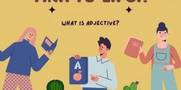 Tính từ là gì ? Toàn bộ kiến thức về tính từ trong tiếng Anh bạn cần biết