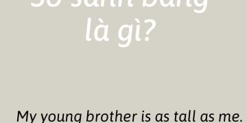 Tất Tần Tật Cấu Trúc Và Cách Dùng Câu So Sánh Bằng Trong Tiếng Anh