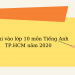 Đề thi và đáp án môn tiếng Anh vào lớp 10 TP. HCM năm 2020