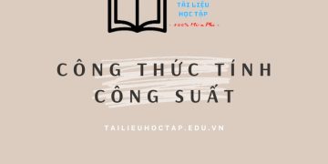 Công thức tính công suất lớp 8,9,11 và 12 đầy đủ nhất 2023