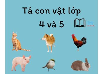 bài văn tả con vật lớp 4 ngắn gọn nhất
