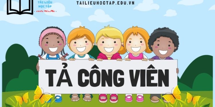 Tả công viên lớp 5 ngắn gọn-min