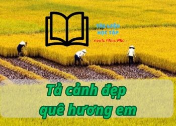 bai-van-ta-canh-dep-que-huong-em-lop-5