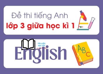 bo-de-thi-tieng-anh-lop-3-giua-hoc-ki-1