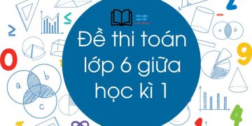 bo-de-thi-toan-lop-6-giua-hoc-ki-1