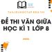 Bộ đề thi văn giữa kì 1 lớp 8 có đáp án