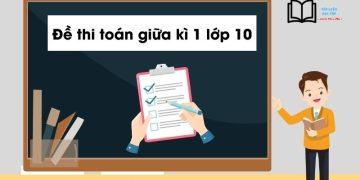 de-thi-toan-giua-ki-1-lop-10