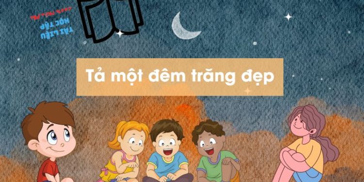 Tả một đêm trăng đẹp lớp 5 dài nhất