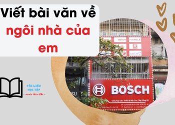 viet-bai-van-ve-ngoi-nha-cua-em-ngan-gon-lop-5-3