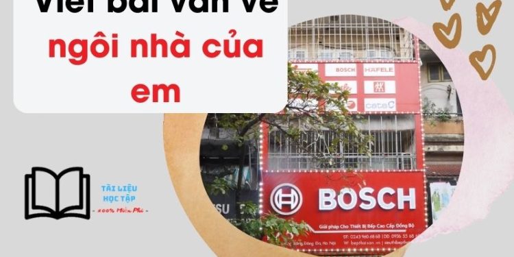 viet-bai-van-ve-ngoi-nha-cua-em-ngan-gon-lop-5-3