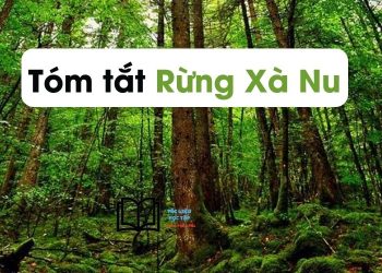 tom-tat-tac-pham-rung-xa-nu-ngan-gon-nhat