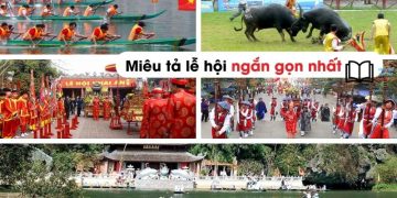 Bài văn tả lễ hội lớp 3,4,5 và 6 ngắn gọn