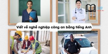 Viết về nghề nghiệp tương lai bằng tiếng anh ngắn gọn