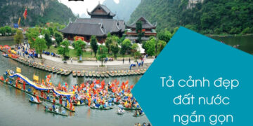 tả về cảnh đẹp đất nước lớp 3 và 5 ngắn gọn nhất