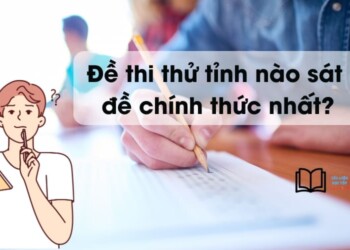 Các tỉnh ra đề thi thử THPT giống đề Chính Thức nhất