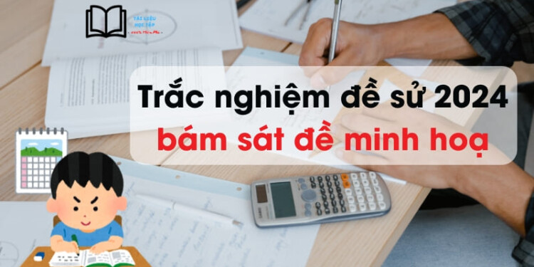 Trắc nghiệm đề thi thử sử ôn thi THPTQG 2024 đề số 3