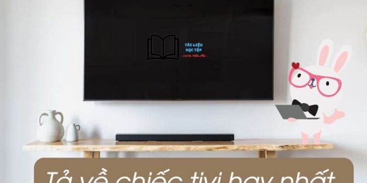 bài văn tả về chiếc tivi nhà em lớp 2,3 và 4 ngắn gọn