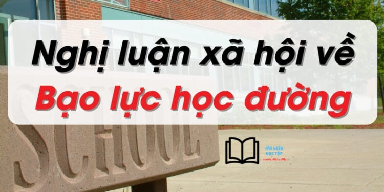 nghị luận xã hội về bạo lực học đường