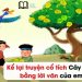 Kể lại truyện cây khế lớp 4 ngắn gọn nhất