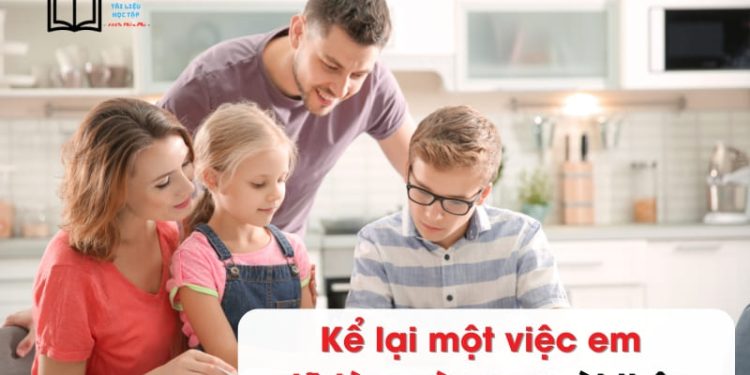 Viết đoạn văn khoảng 4-5 câu Kể về một việc em đã làm cùng người thân lớp 2,3