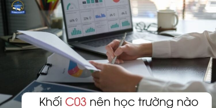 Khối C03 gồm những ngành nào? Nên học trường nào?