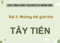 Soạn bài thơ Tây Tiến Quang Dũng  - Ngữ Văn lớp 12 - Kết Nối Tri Thức