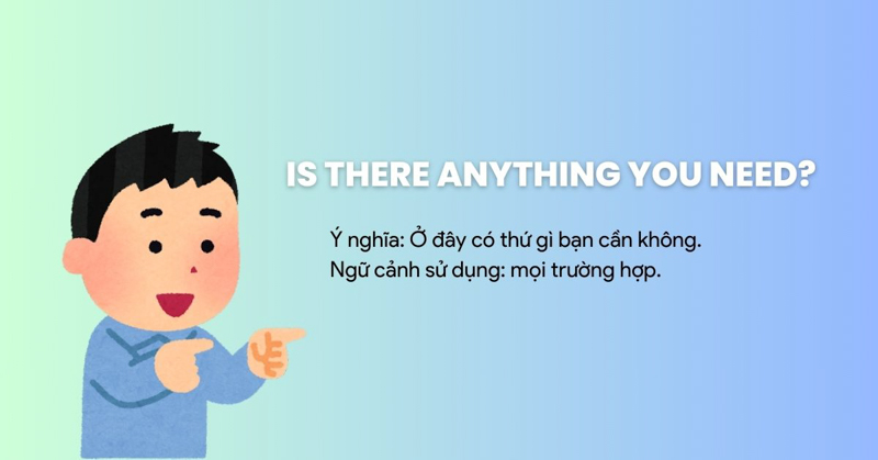 Is there anything you need?