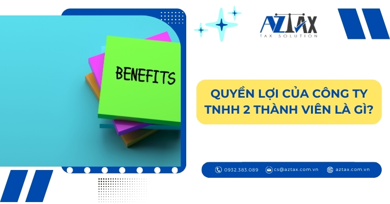Quyền lợi của công ty tnhh 2 thành viên là gì?