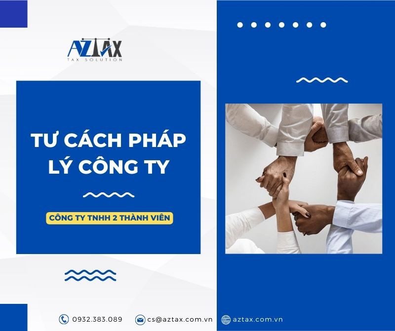 Tư cách pháp lý của Công ty TNHH 2 thành viên