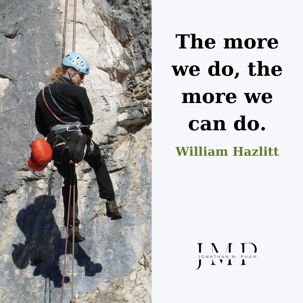 Càng nỗ lực nhiều, chúng ta càng có thể làm được nhiều hơn