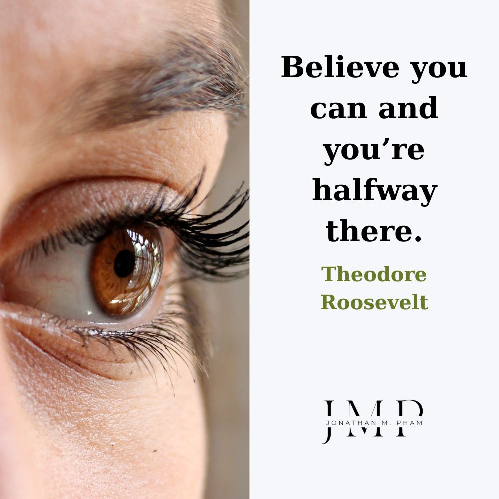 Hãy tin rằng bạn có thể