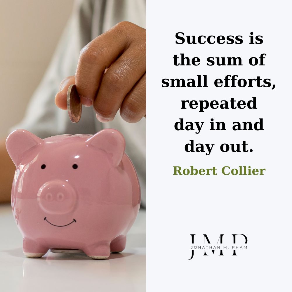 Thành công là tổng hòa của những nỗ lực nhỏ