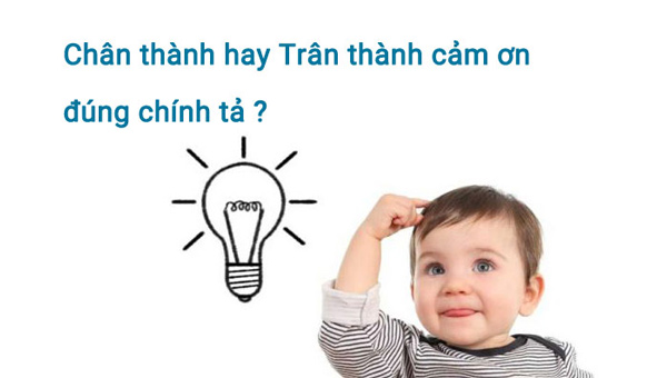 chân thành hay trân thành