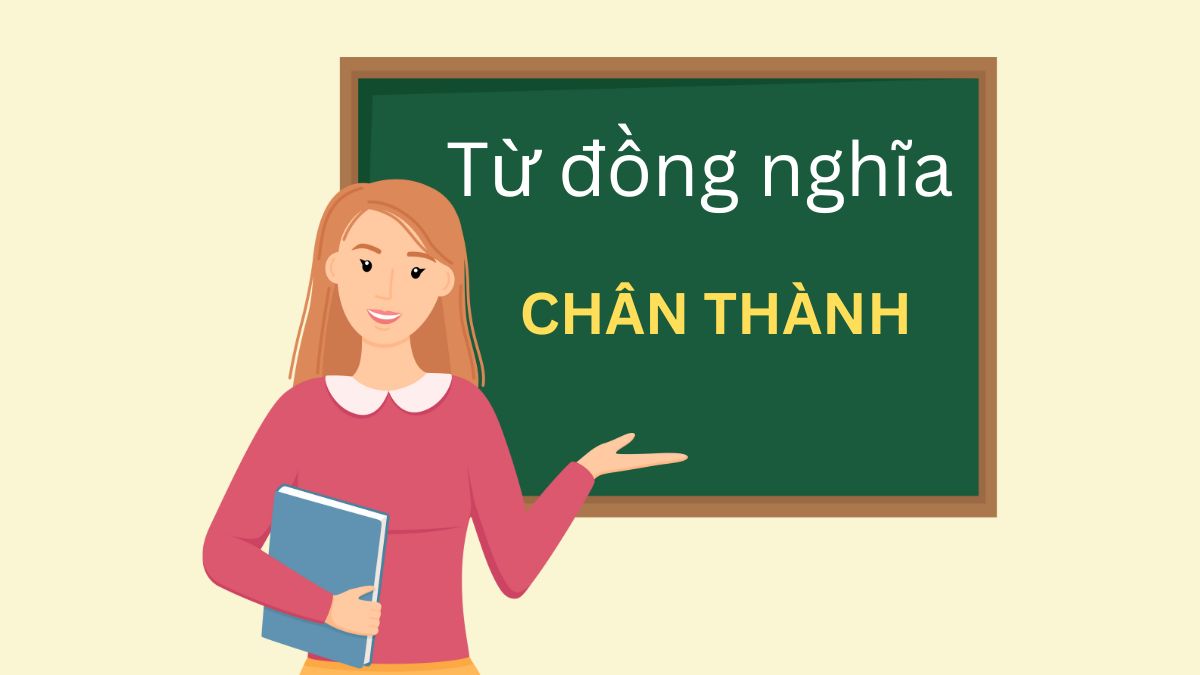 từ đồng nghĩa với chân thành