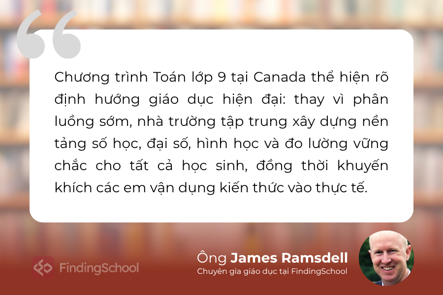 Theo nhận định từ Ông James Ramsdell - nhà giáo dục quốc tế tại FindingSchool