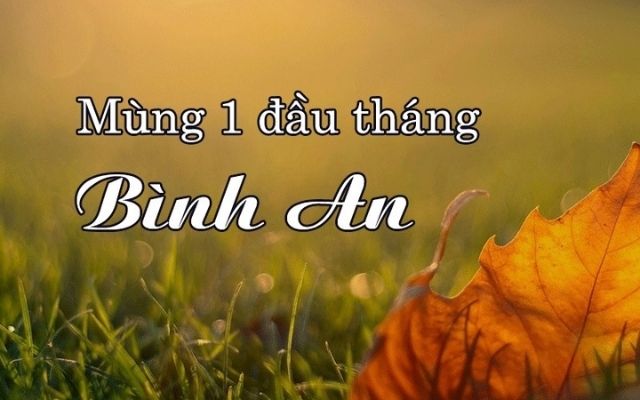 Lời chúc mùng 1 đầu tháng may mắn, bình an hay nhất