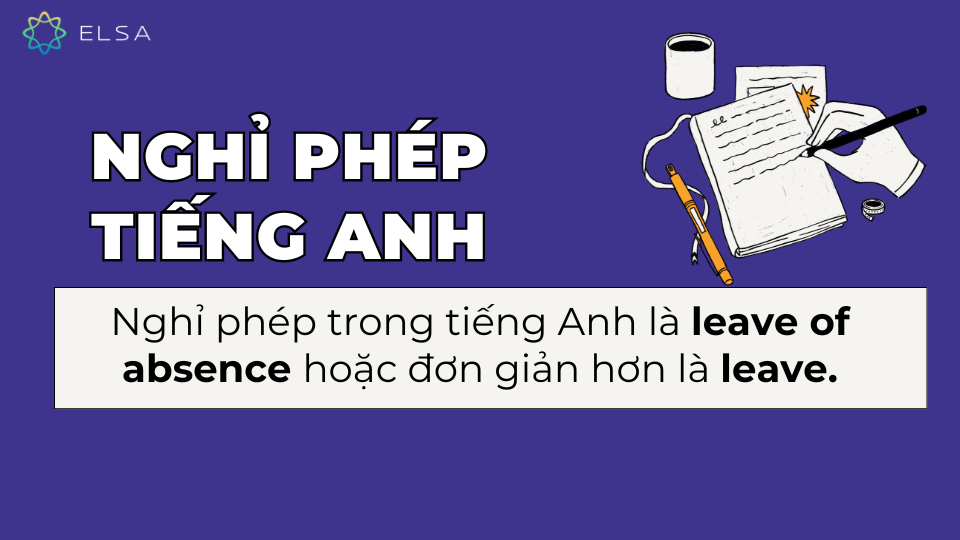 Đơn xin nghỉ phép trong tiếng Anh là gì ?