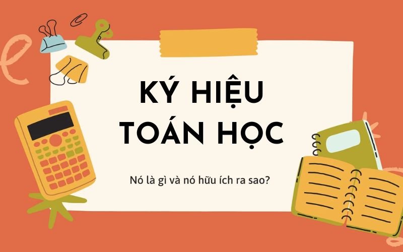 ki hieu toan hoc lop 6 2