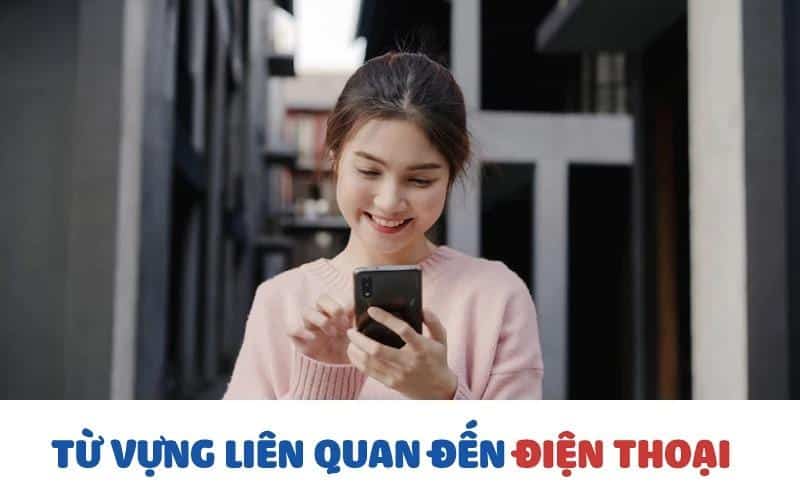 luot dien thoai tieng anh la gi