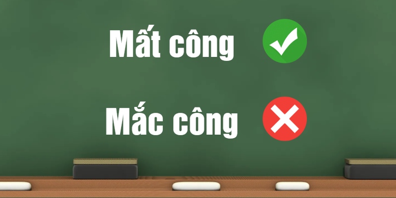Mất công hay mắc công