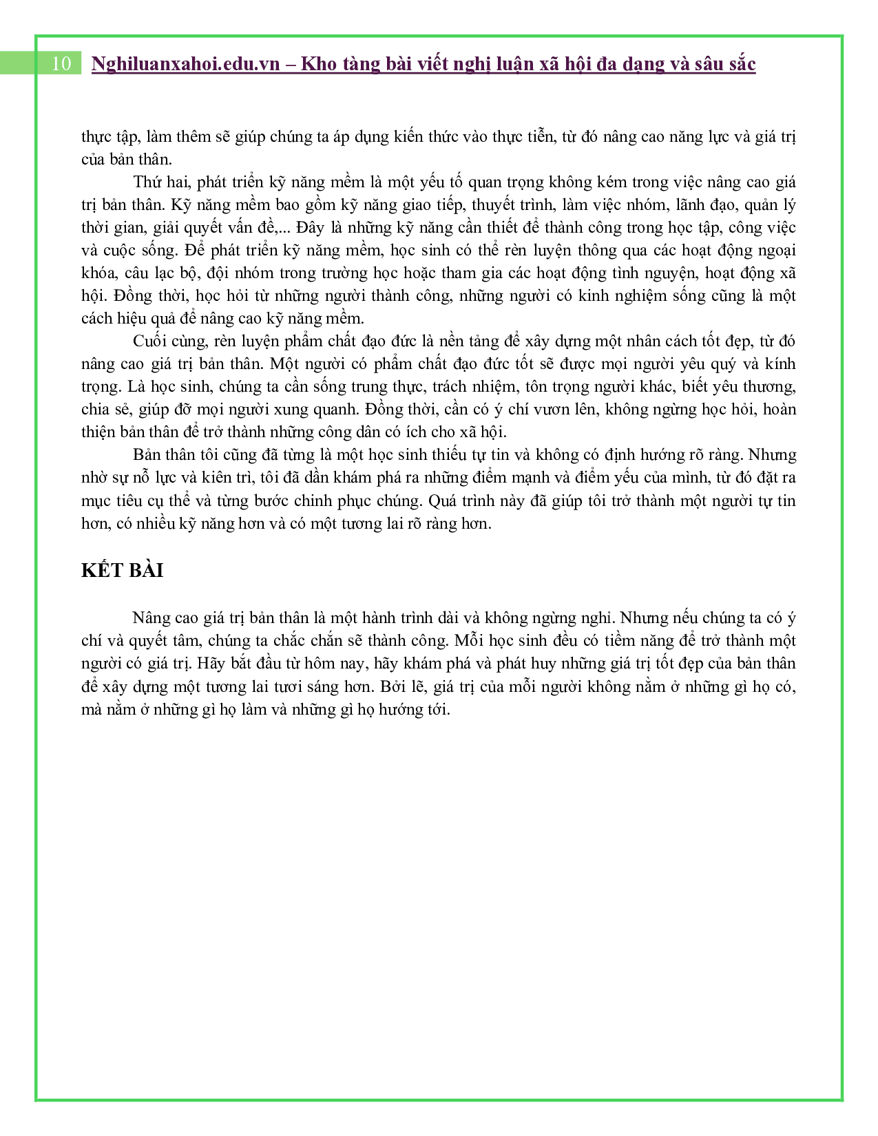 Là học sinh, em nghĩ nên làm gì để nâng cao giá trị của bản thân?