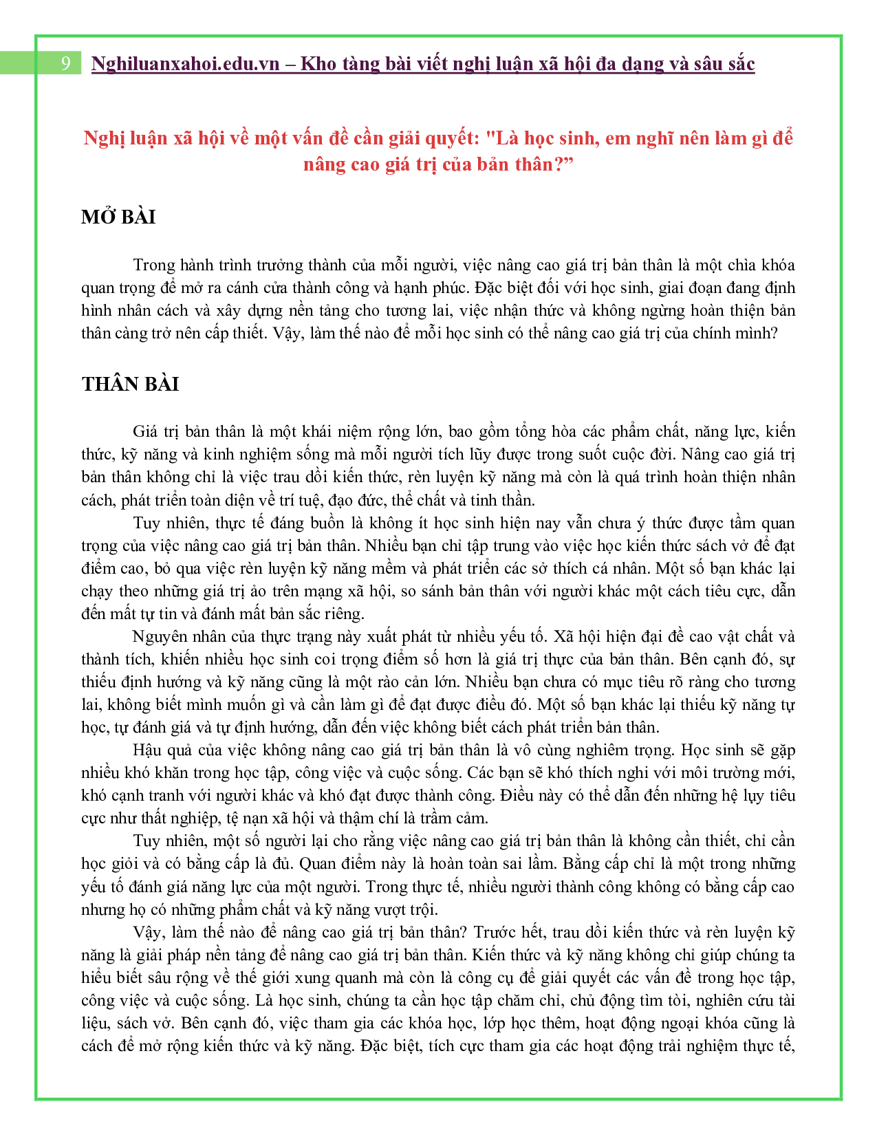 Là học sinh, em nghĩ nên làm gì để nâng cao giá trị của bản thân?