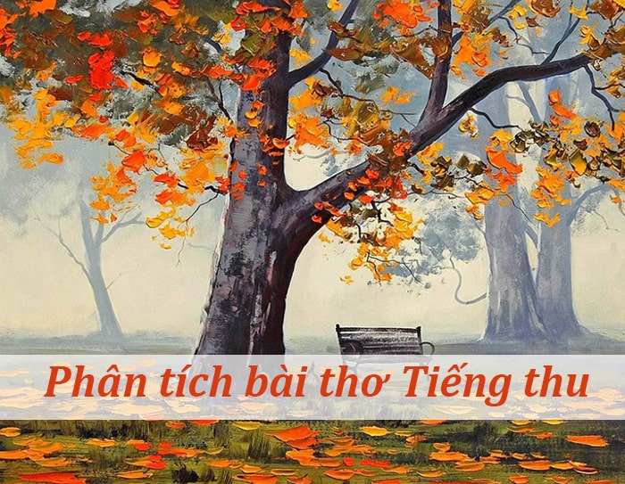 Phân tích Tiếng thu học sinh giỏi