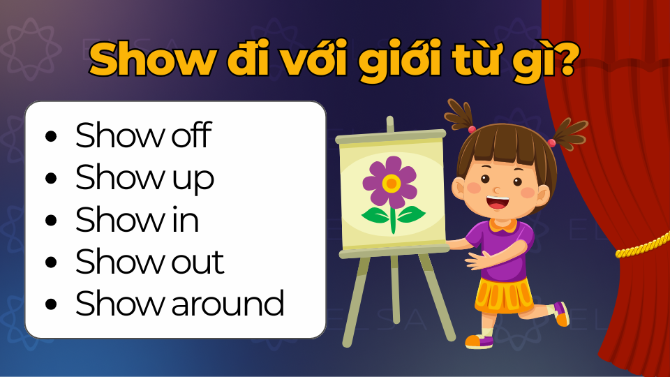 Show đi với giới từ gì?