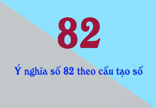 ý nghĩa số 82