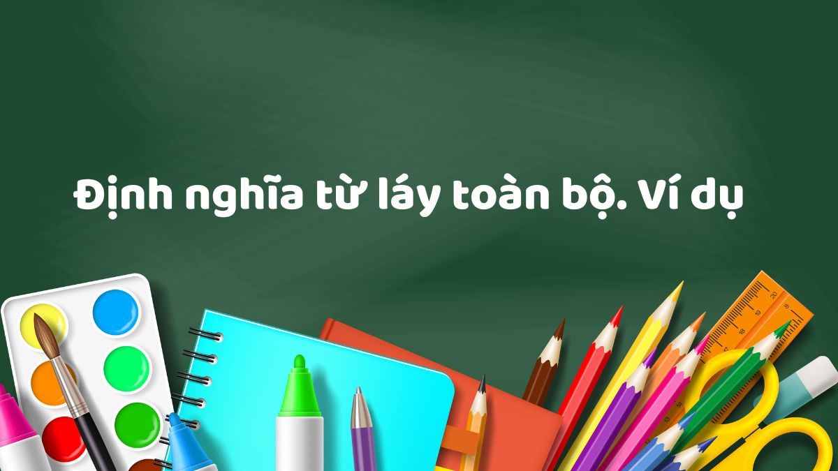 Phân biệt các loại từ láy