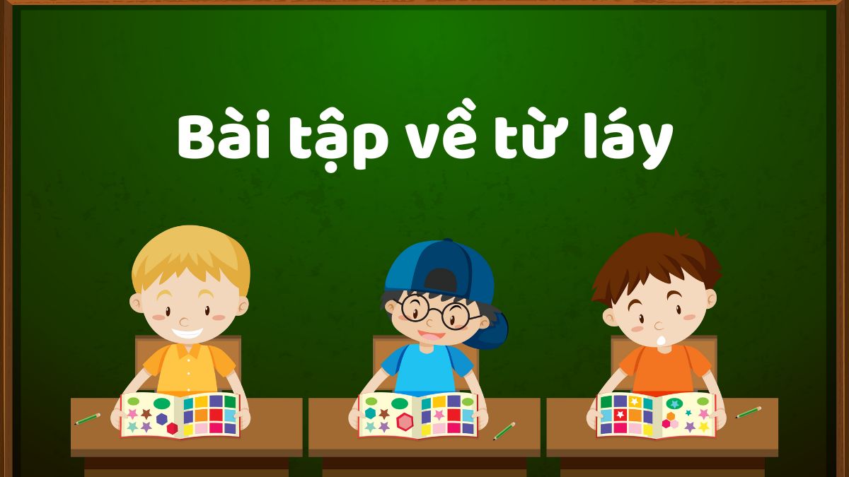 Một số dạng bài tập về từ láy